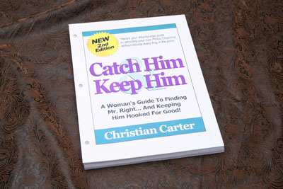 Catch Him and Keep Him book